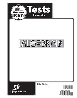 BJU ALGEBRA 2 3RD ED TEST KEY
