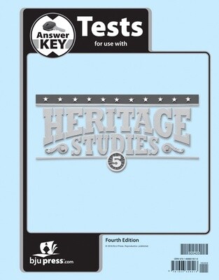 BJU HERITAGE STUDIES 5 TEST KEY 4TH ED