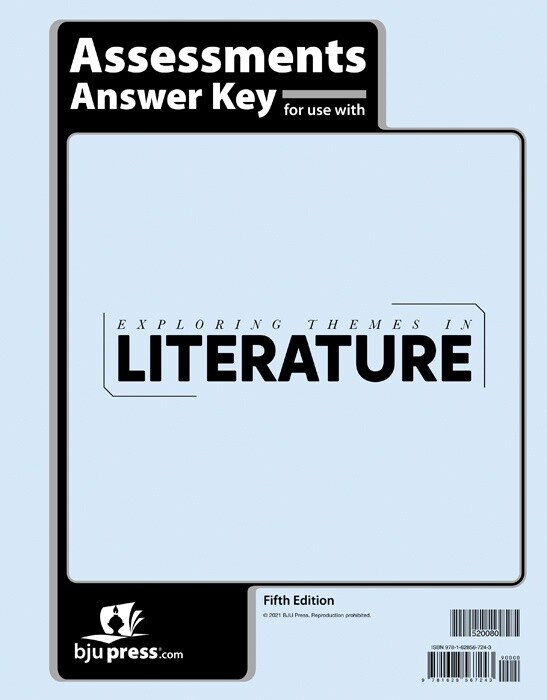 BJU LITERATURE 7 EXPLORING THEMES 7 ASMT KEY 5TH ED