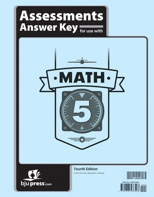 BJU Math 5 ASMTS ANS KEY 4TH ED