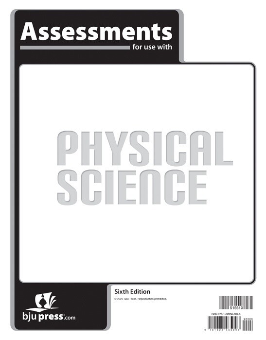 BJU PHYSICAL SCIENCE  ASMTS 6TH ED
