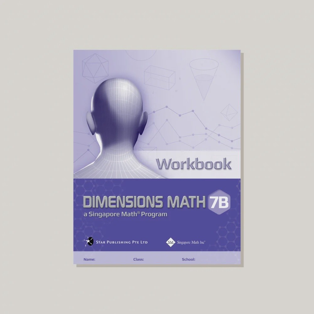 DIMENSIONS MATH WORKBOOK 7B