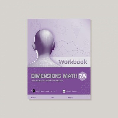 DIMENSIONS MATH WORKBOOK 7A