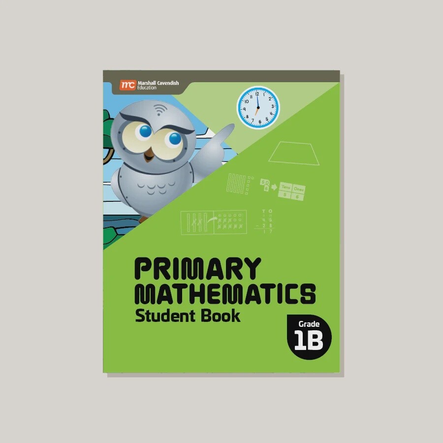 PRIMARY MATHEMATICS STUDENT BOOK 1B (2022 EDITION)