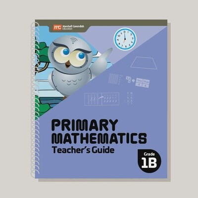 PRIMARY MATHEMATICS TEACHER&#39;S GUIDE 1B (2022 EDITION)