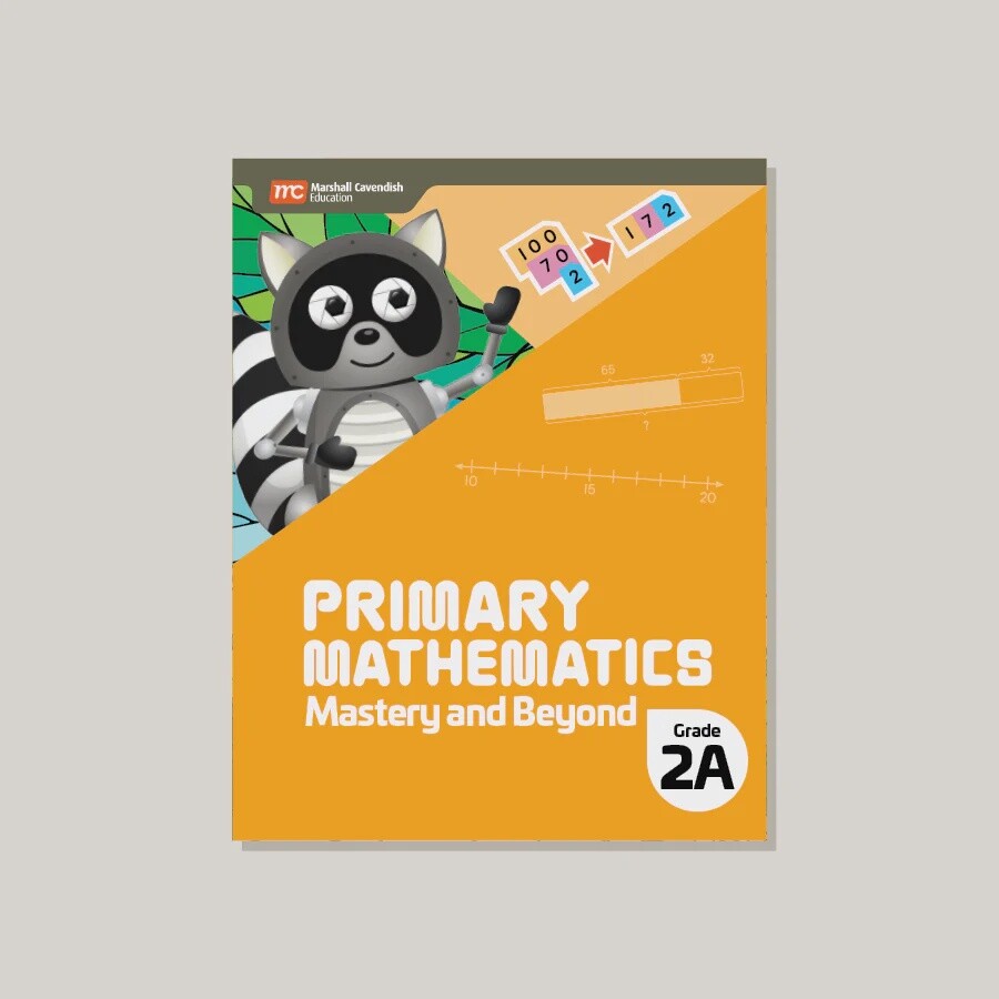 PRIMARY MATHEMATICS MASTERY AND BEYOND 2A ( 2022 EDITION)