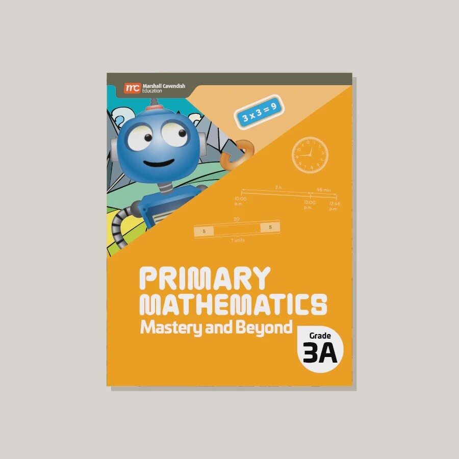 PRIMARY MATHEMATICS MASTERY AND BEYOND 3A (2022 EDITION)