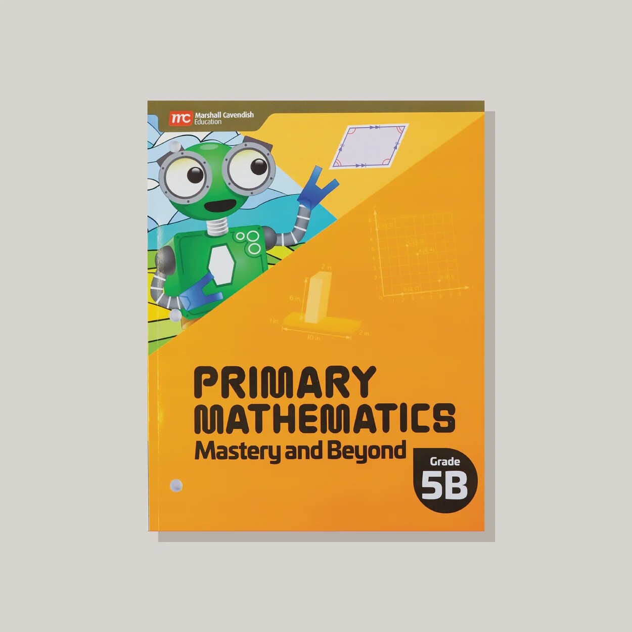 PRIMARY MATHEMATICS MASTERY AND BEYOND 5B (2022 EDITION)