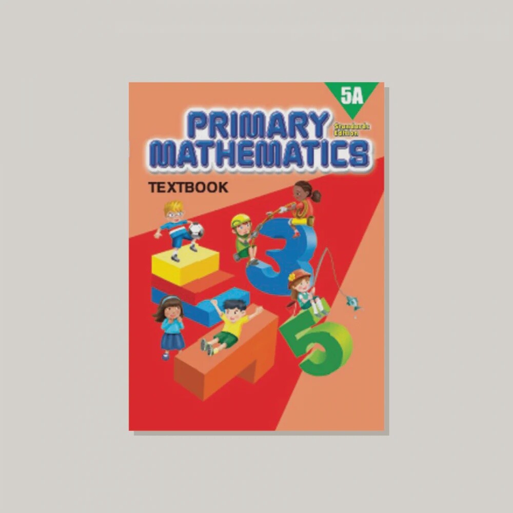 Singapore Math 5A Textbook Standard Edition Singapore math 5a textbook standard edition