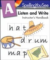 SPELLING YOU SEE LISTEN AND WRITE A INSTRUCTOR'S HANDBOOK