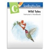 USED SPELLING YOU SEE LEVEL C: WILD TALES INSTRUCTOR'S HANDBOOK