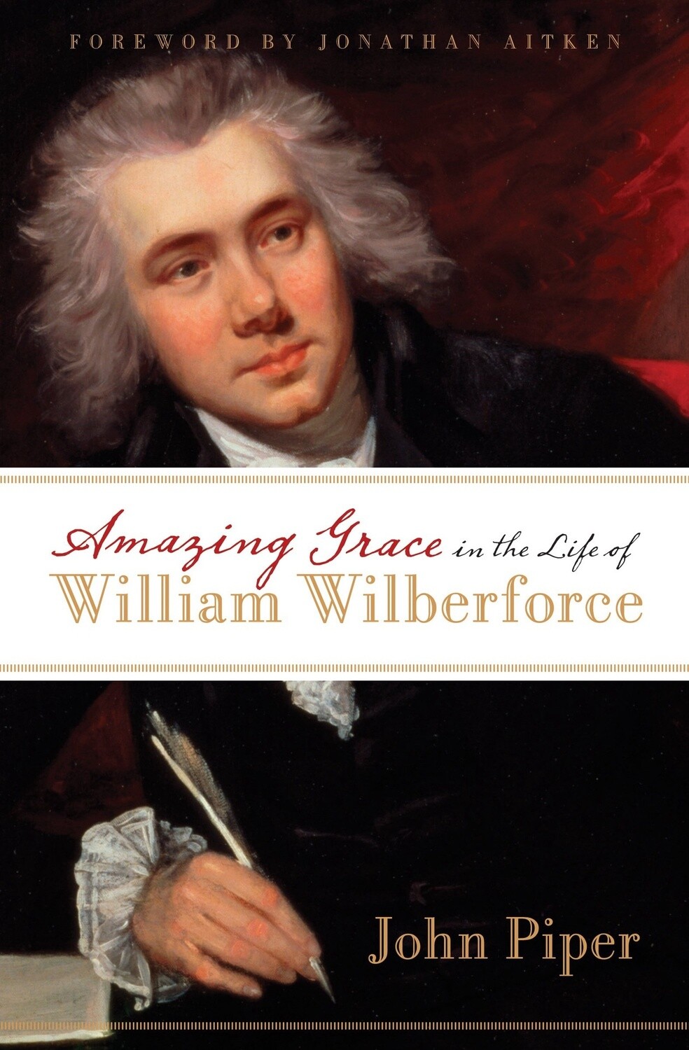 Used AMAZING GRACE IN THE LIFE OF WILLIAM WILBERFORCE