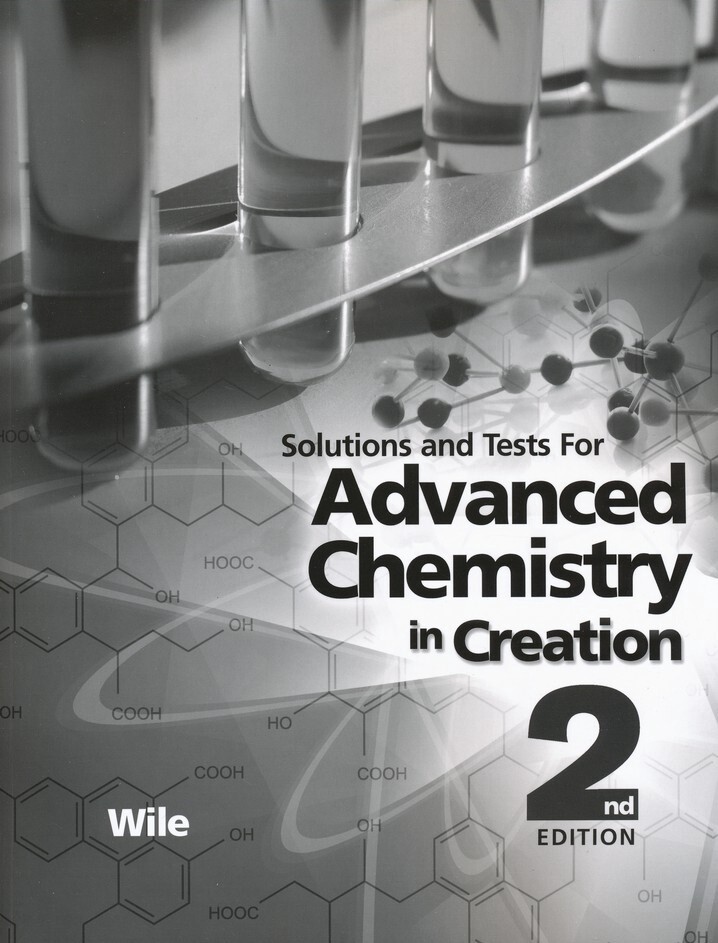 APOLOGIA ADVANCED CHEMISTRY IN CREATION SOLUTIONS MANUEL (WITH TESTS) 2ND EDITI