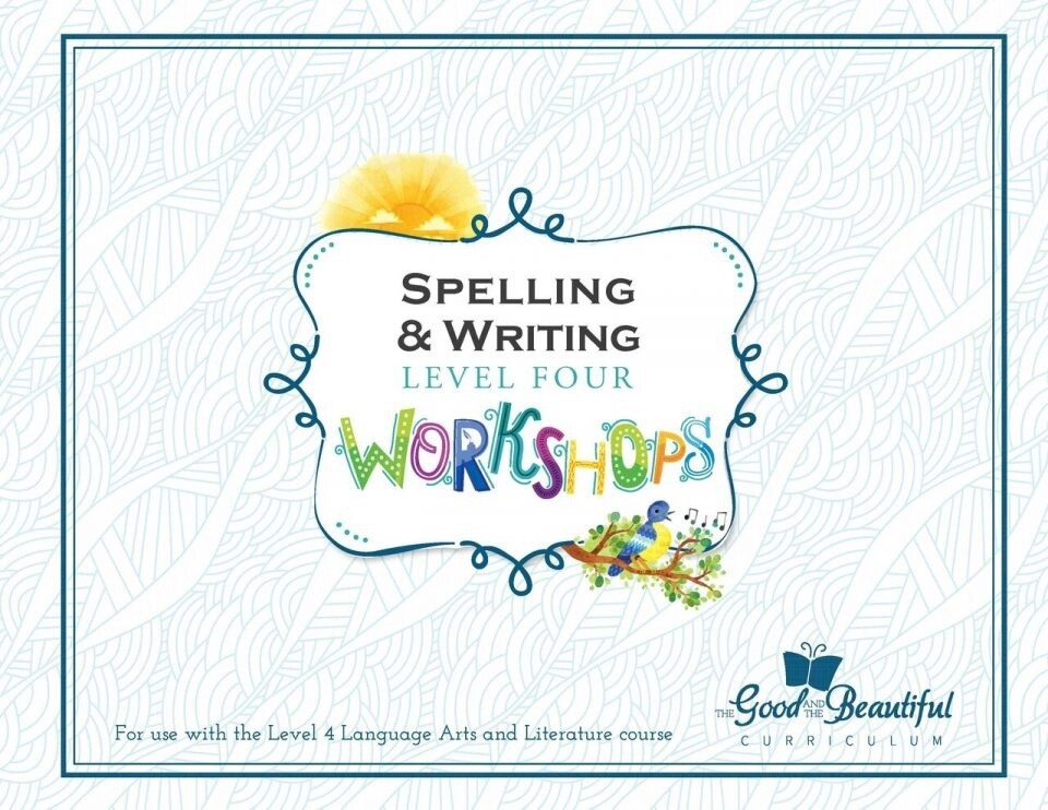 Used The Good and The Beautiful Spelling & Writing Workshops Level 4