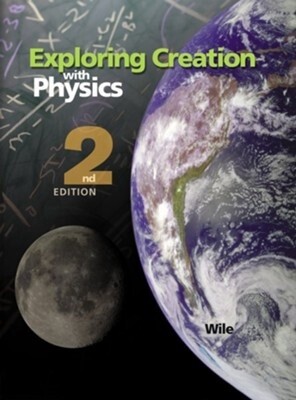 Used Exploring Creation with Physics 2nd Edition Apologia