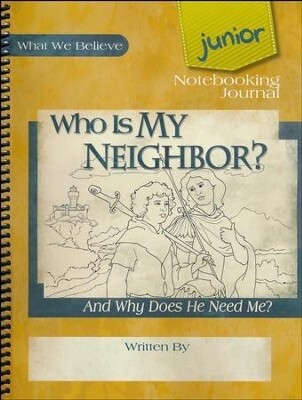 WHO IS MY NEIGHBOR? JR NOTEBOOKING JOURNAL