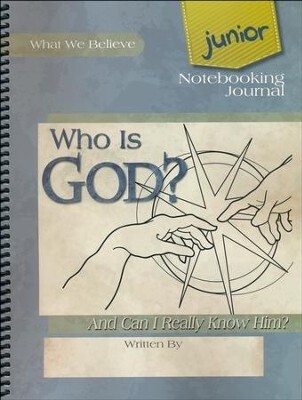 WHO IS GOD? JR NOTEBOOKING JOURNAL