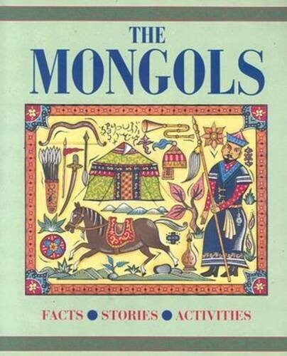 USED MONGOLS: FACTS, STORIES, ACTIVITIES