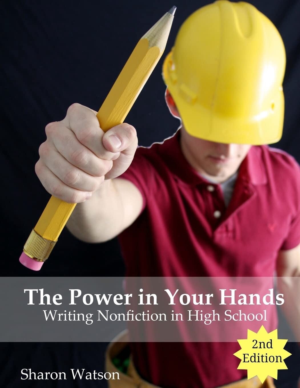 Used Power in Your Hands : Writing Nonfiction in High School 2nd Edition
