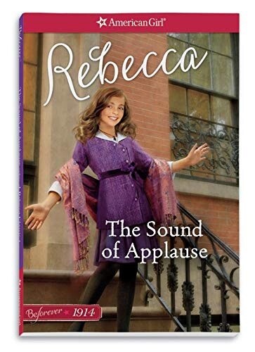 Used American Girl Beforever Rebecca: The Sound of applause