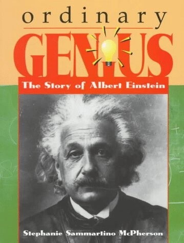 Used Ordinary Genius: The Story of Albert Einstein