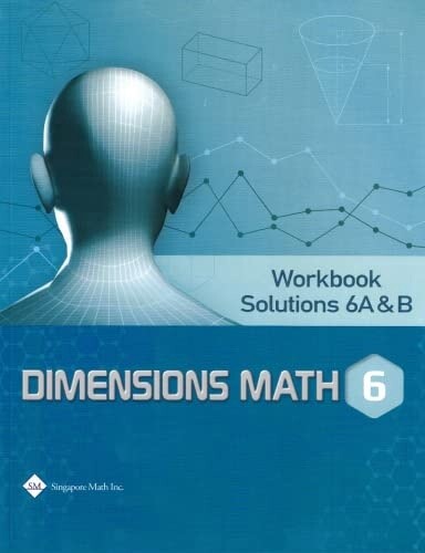 Used Dimensions Math Workbook Solutions 6A&amp;B