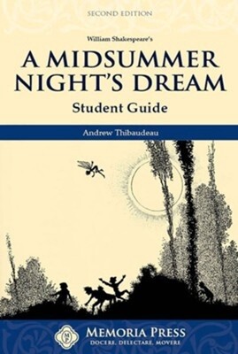Used Memoria Press A Midsummer Night's Dream Student Guide ( 2nd Edition)