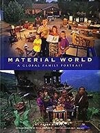 Used Material World A Global Family Portrait