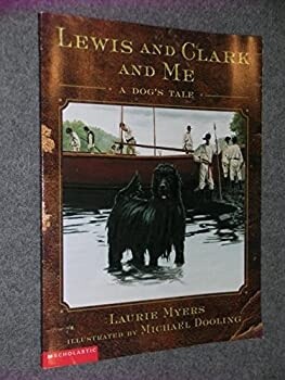Used LEWIS AND CLARK AND ME: A DOG'S TALE