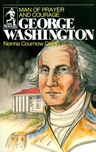 Used George Washington Man of Prayer and Courage