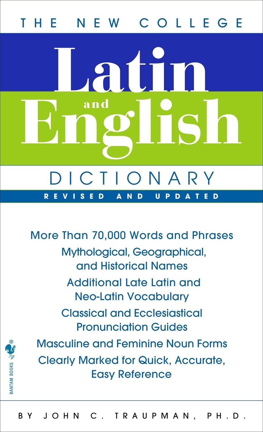 The Bantam New College Latin &amp; English Dictionary