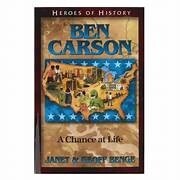 USED BEN CARSON : A CHANCE AT LIFE (HEROES OF HISTORY)