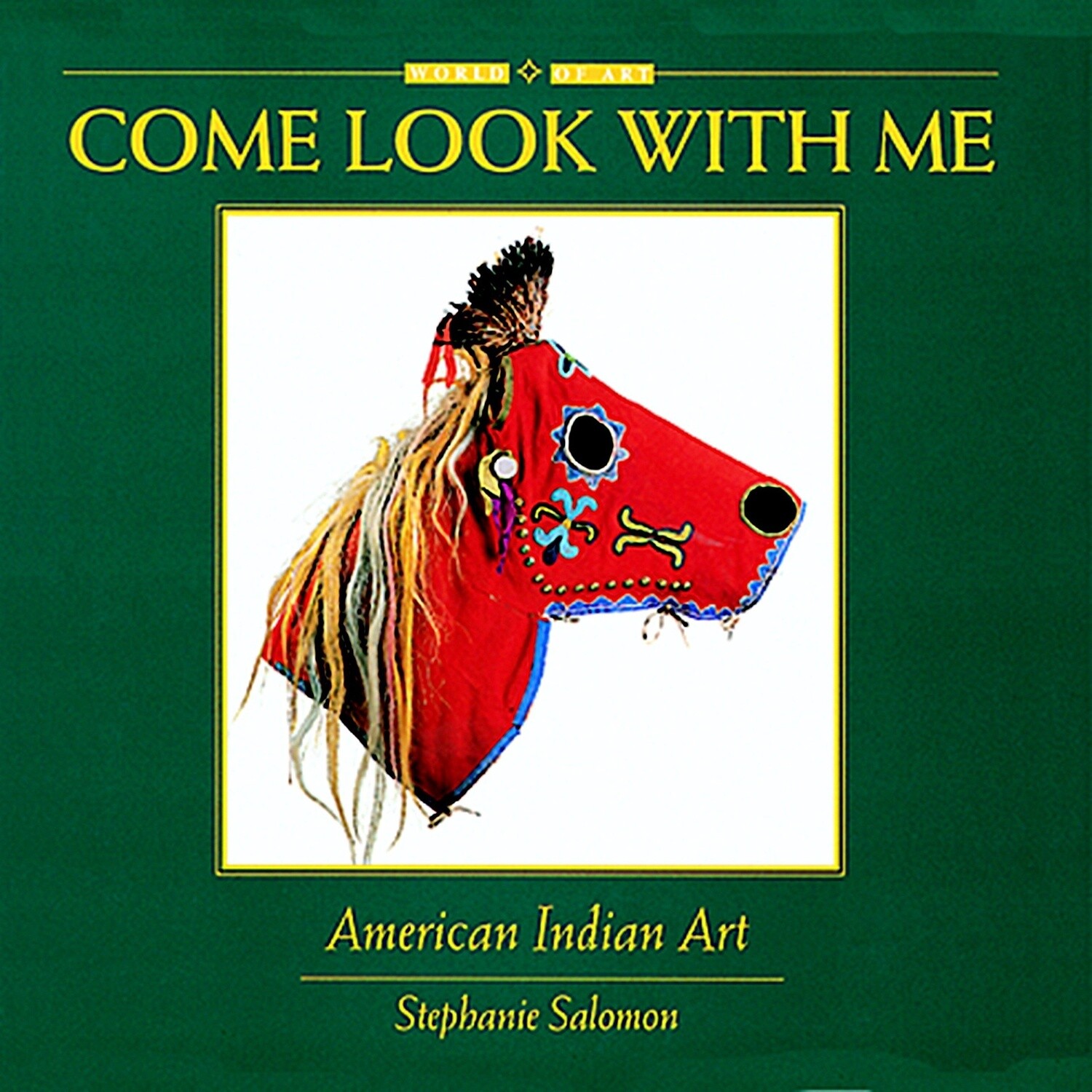 Used Come Look with Me: American Indian Art