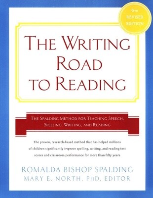 Writing Road to Reading : The Spalding Method for Teaching Speech, Spelling