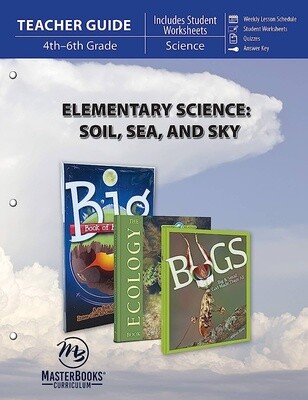 USED MB ELEMENTARY SCIENCE: SOIL, SEA, AND SKY TE