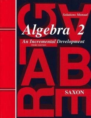 SAXON ALGEBRA 2 SOLUTIONS MAN (3RD ED) prepay no refund special order