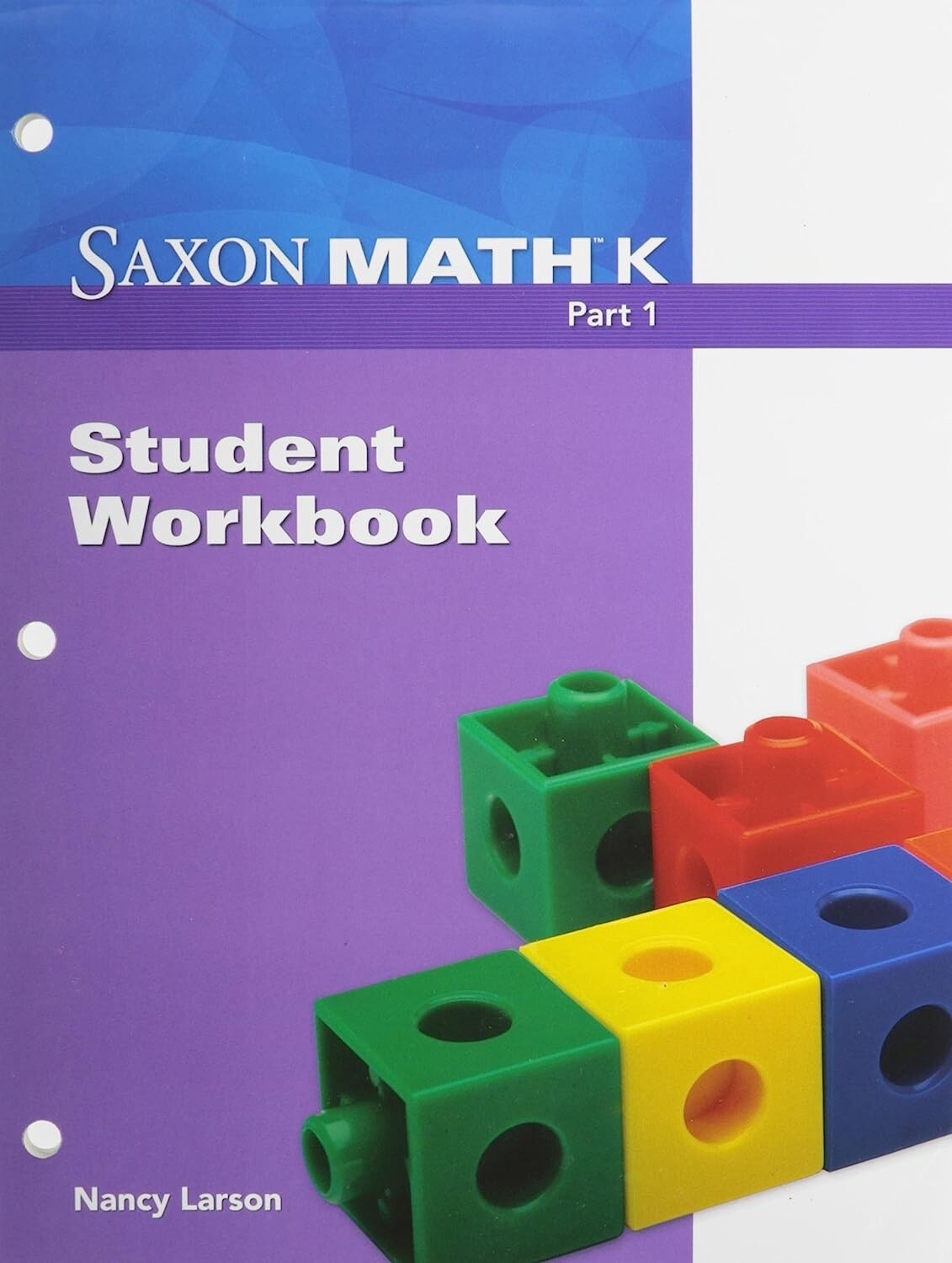 Saxon Math K Student Workbook Part 1