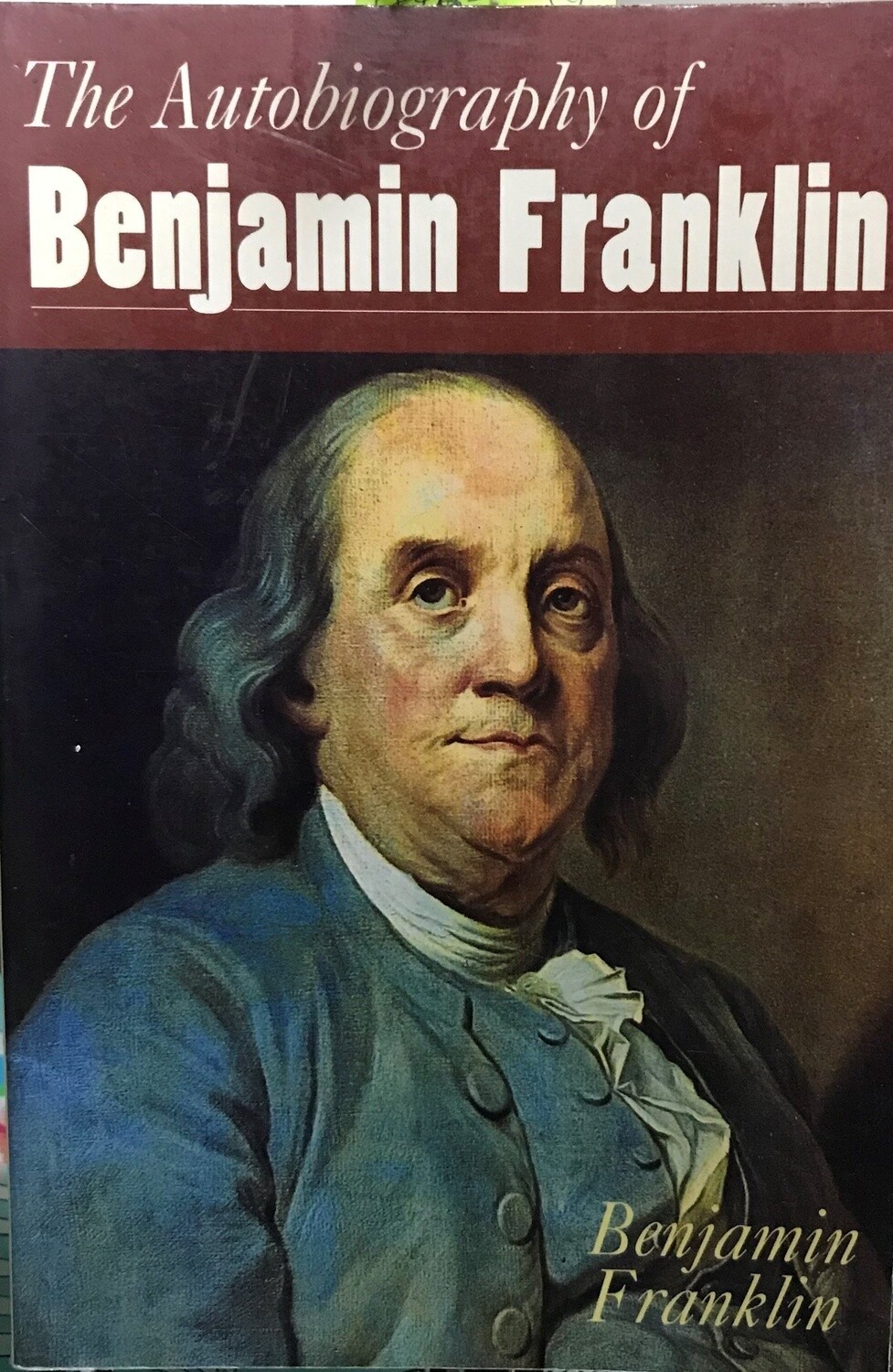 USED THE AUTOBIOGRAPHY OF BENJAMIN FRANKLIN 1