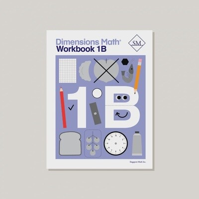 DIMENSIONS MATH WORKBOOK 1B