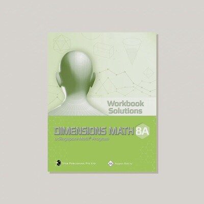 DIMENSIONS MATH WORKBOOK SOLUTIONS 8B