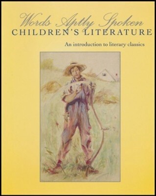 Words Aptly Spoken Children&#39;s Literature (3rd ed)