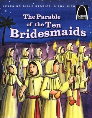 Used The Parable of the Ten Bribesmaids