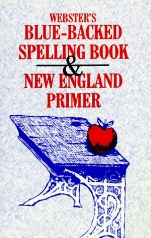 Used Webster's Blue-Backed Speller and New England Primer