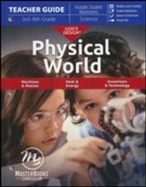 MB GOD'S DESIGN PHYSICAL WORLD TEACHER GUIDE 3RD-8TH GRADE