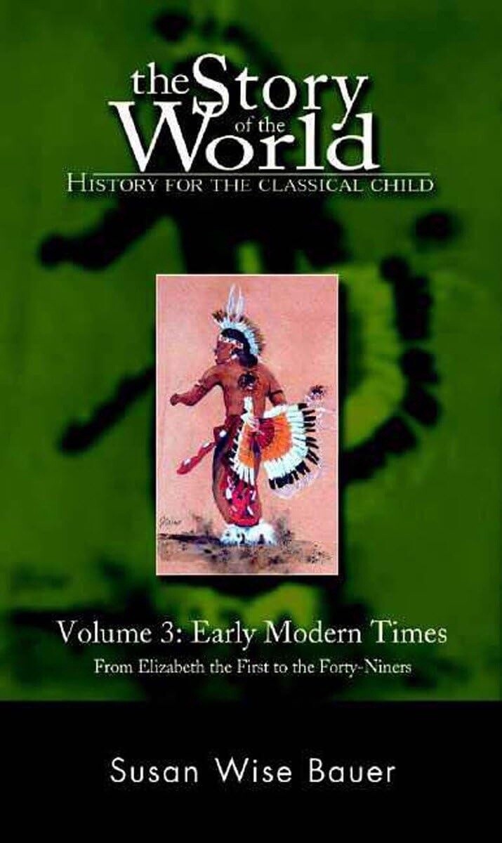 Used The Story of the World Vol. 3 Early Modern Times