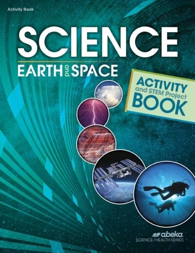 Used Abeka Science Earth &amp; Space 8th Grade (2nd Ed.) Activity and Stem Project Book