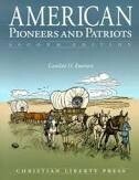AMERICAN PIONEERS AND PATRIOTS 2ND ED