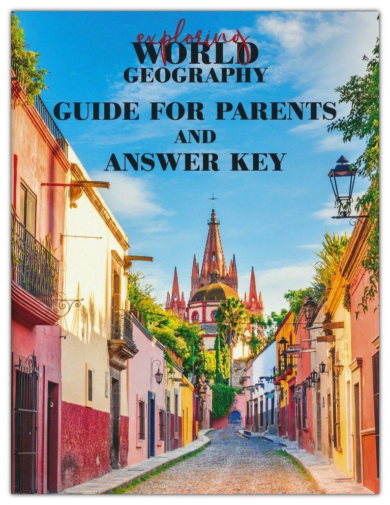 Exploring World Geography Guide for Parents and Answer Key