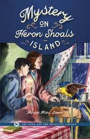 Mystery on Heron Shoals Island Good and the Beautiful