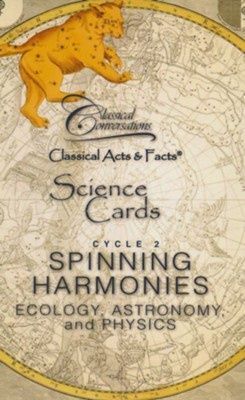 CLASSICAL CONVERSATIONS, SCIENCE CARDS Cycle 2 : ecology, astronomy, physics